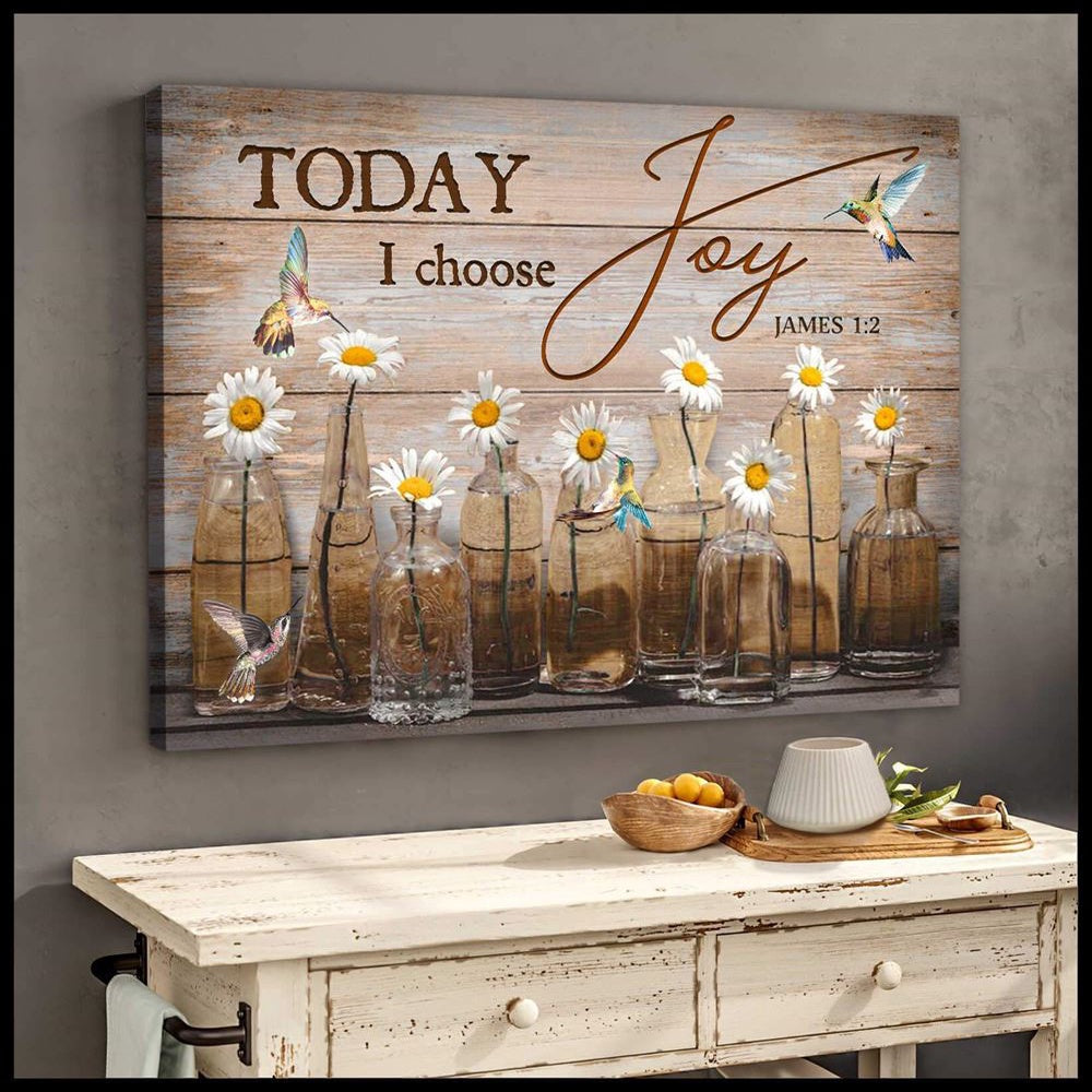 Vintage Rustic Wood And Bellis Perennis Mason Jars And Hummingbirds Today I Choose Joy Canvas, Farmhouse Canvas, Farm Gift, Farm Home Decor