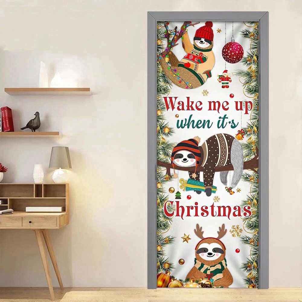 Wake Me Up When It's Christmas Door Cover, Sloth Door Cover, Christmas Outdoor Decoration, Christmas Gift Decor