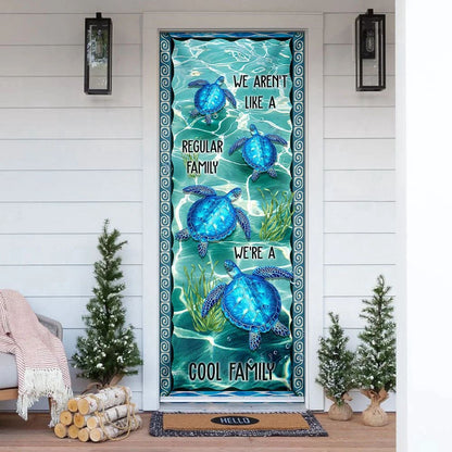 We're A Cool Family Turtle Door Cover, Unique Gifts Doorcover, Christmas Gift Decor