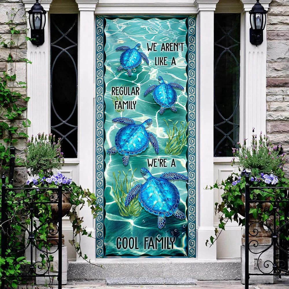 We're A Cool Family Turtle Door Cover, Unique Gifts Doorcover, Christmas Gift Decor