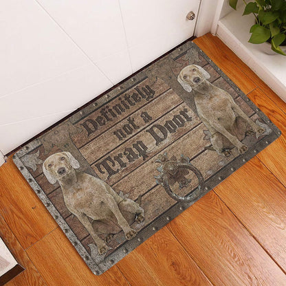 Weimaraner Welcome Doormat, Definitely Not A Trap Door Weimaraner Welcome Doormat, Pets Home Decor Door Mat