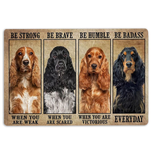 Welcome Doormat, Be Strong Brave Humble Badass Cocker Spaniel Gift For Dog Lovers Welcome Doormat, Indoor Outdoor Doormat Home Decor