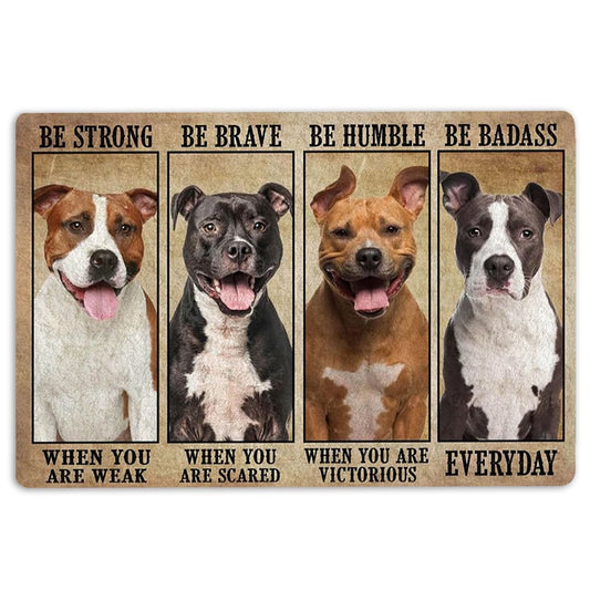 Welcome Doormat, Be Strong Brave Humble Badass Staffordshire Gifts For Dog Lovers Welcome Doormat, Indoor Outdoor Doormat Home Decor