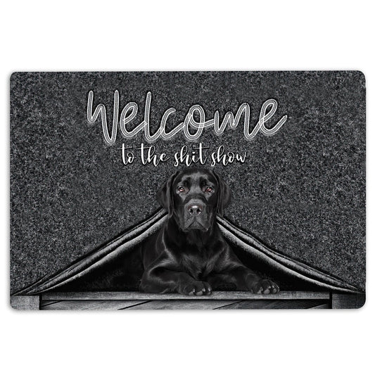 Welcome Doormat, Black Labrador Dog Welcome to The Shitshow Gifts For Dog Lovers Welcome Doormat, Indoor Outdoor Doormat Home Decor