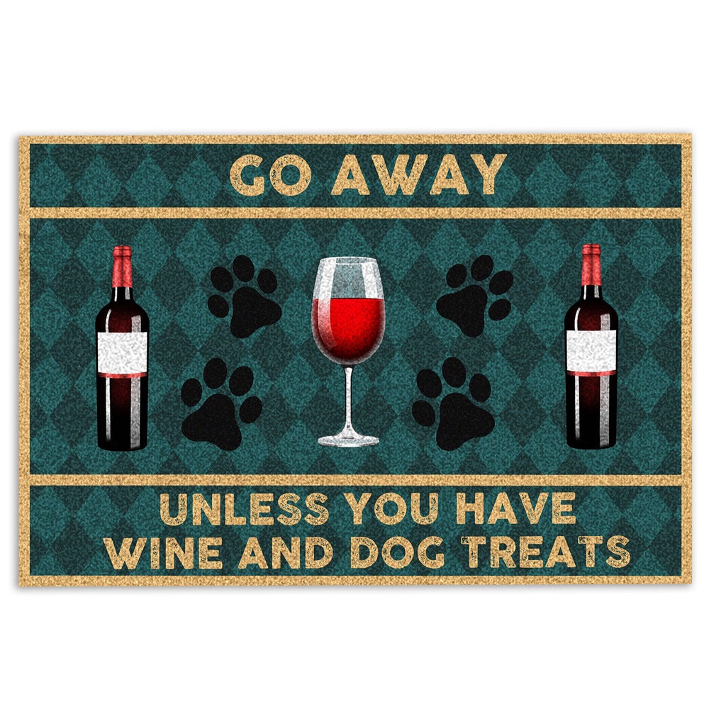Welcome Doormat, Go Away unless you have wine and dog treats funny Welcome Doormat, Indoor Outdoor Doormat Home Decor