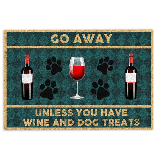 Welcome Doormat, Go Away unless you have wine and dog treats funny Welcome Doormat, Indoor Outdoor Doormat Home Decor
