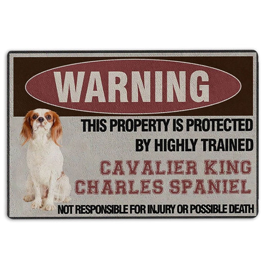 Welcome Doormat, This Property is Protected by a Highly Trained Cavalier King Welcome Doormat, Indoor Outdoor Doormat Home Decor