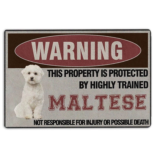 Welcome Doormat, Warning This Property is Protected by a Highly Trained Maltese Welcome Doormat, Indoor Outdoor Doormat Home Decor