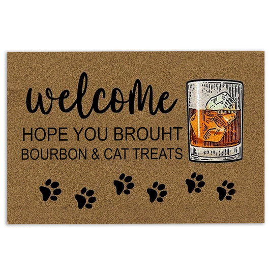 Welcome Doormat, Welcome hope you brought bourbon & cat treats Gift For Cat Lover Welcome Doormat, Indoor Outdoor Doormat Home Decor