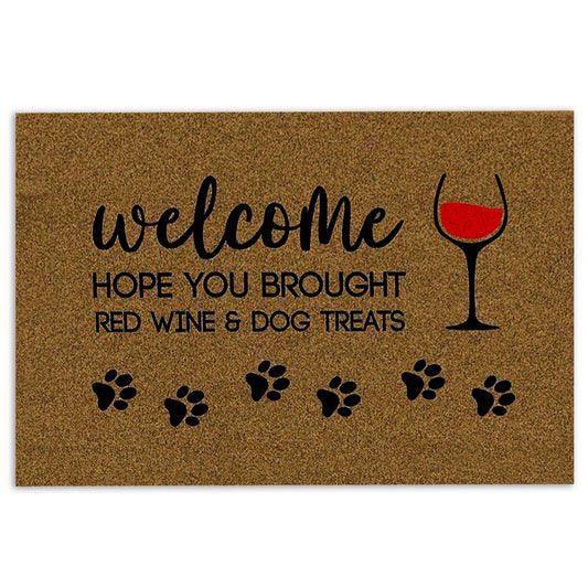 Welcome Doormat, Welcome hope you brought wine & dog treats Gift For Dog Lover Welcome Doormat, Indoor Outdoor Doormat Home Decor