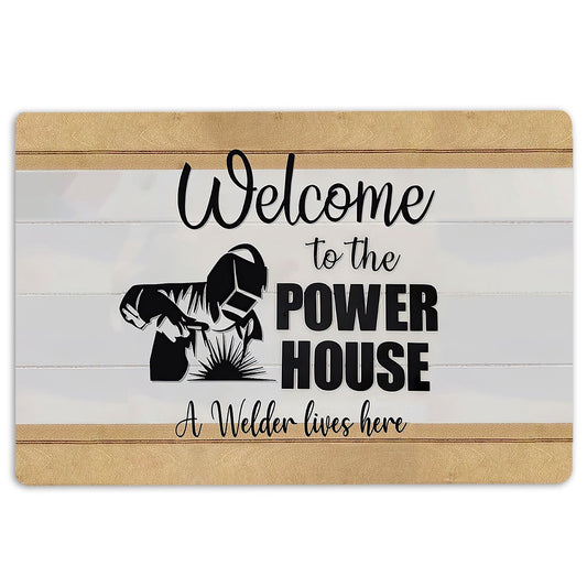 Welder Welcome Doormat, Welcome To The Power House A Welder Lives Here Housewarming Gift Welcome Doormat, Indoor Outdoor Doormat Home Decor