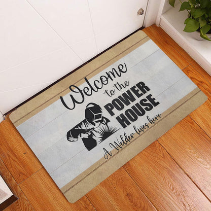Welder Welcome Doormat, Welcome To The Power House A Welder Lives Here Housewarming Gift Welcome Doormat, Indoor Outdoor Doormat Home Decor