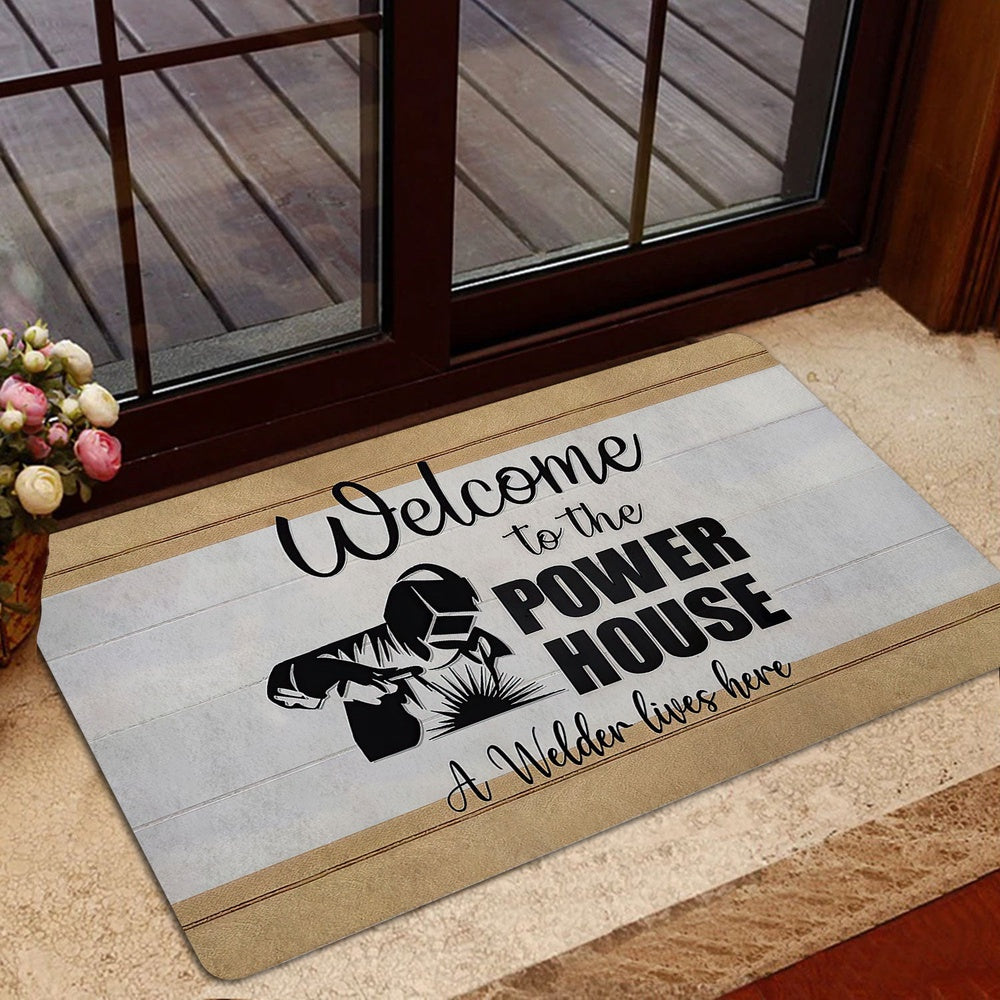 Welder Welcome Doormat, Welcome To The Power House A Welder Lives Here Housewarming Gift Welcome Doormat, Indoor Outdoor Doormat Home Decor