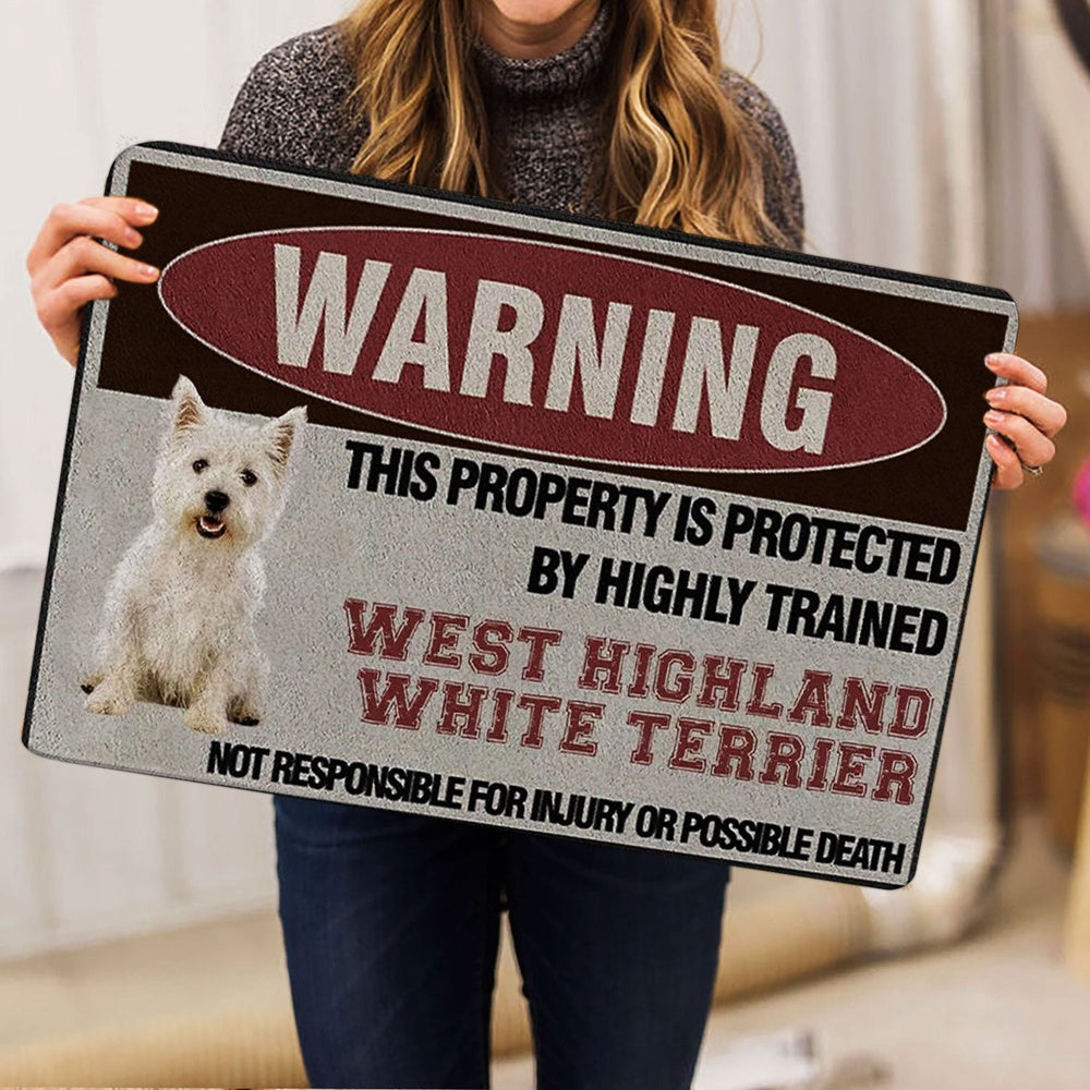 West Highland Welcome Doormat, This Property is Protected by a Highly Trained West Highland Dog Welcome Doormat, Indoor Outdoor Doormat Home Decor
