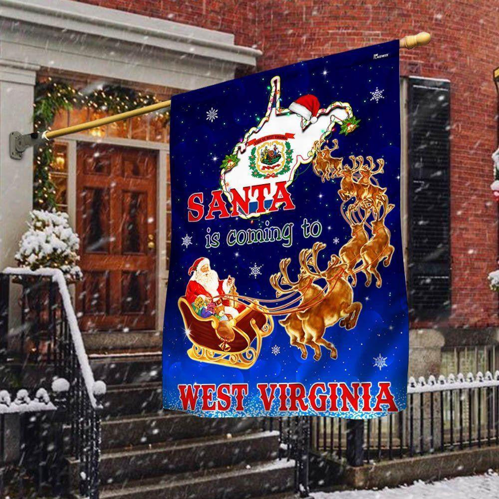 West Virginia Christmas Flag Santa Is Coming To West Virginia, Christmas Outdoor Decor Decoration