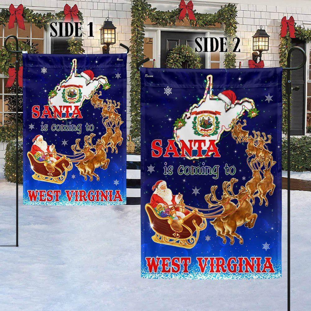 West Virginia Christmas Flag Santa Is Coming To West Virginia, Christmas Outdoor Decor Decoration