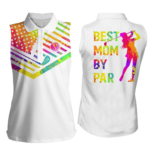 Womens Sleeveless Golf Polo Shirt Watercolor American Flag Best Mom By Par, Mother Day Golf Gift, Women Golf Shirts