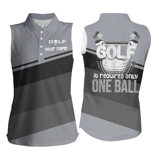 Womens Sleeveless Polo Shirt Custom Golf It Requires Only One Ball Womens Golf Shirts  Gray, Women Golf Shirts