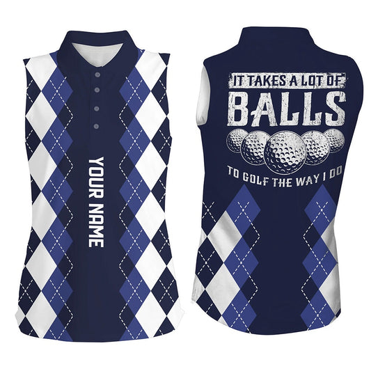 Womens Sleeveless Polo Shirt Custom It Takes A Lot Of Balls To Golf The Way I Do Argyle Pattern  Navy, Women Golf Shirts