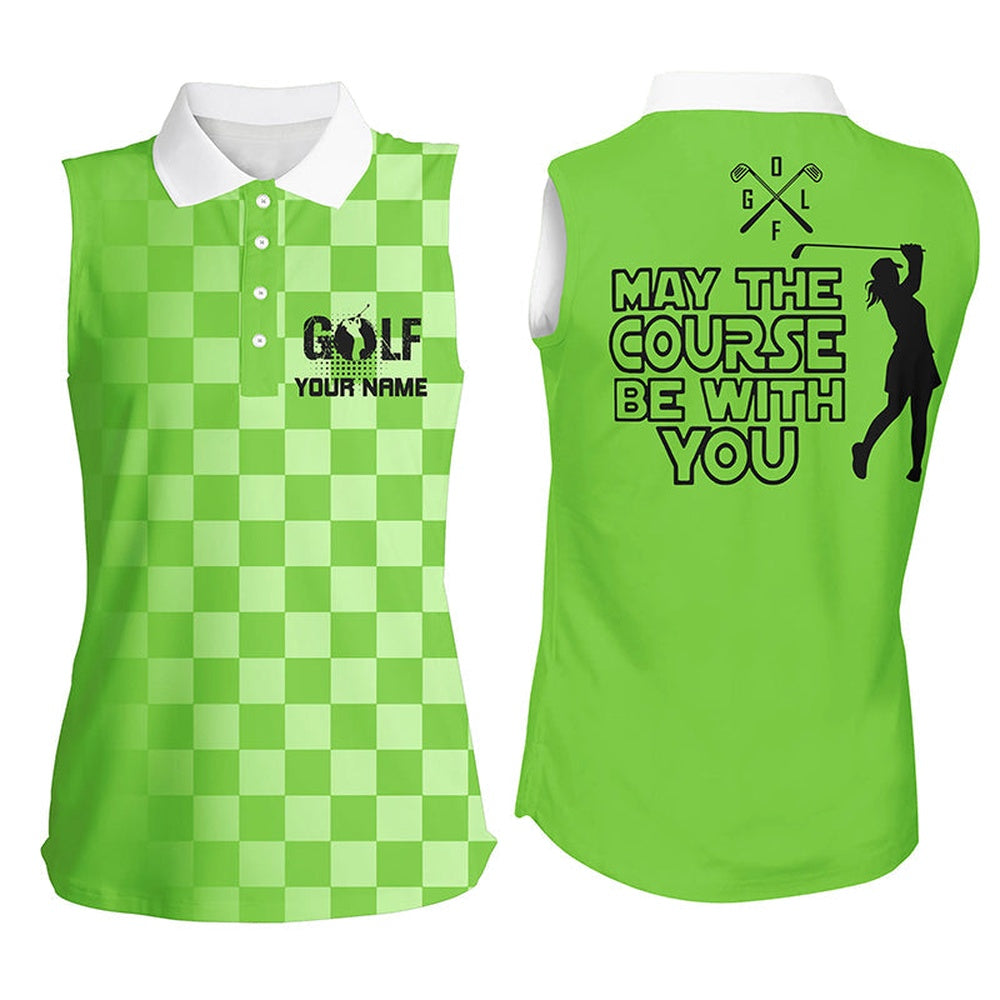 Womens Sleeveless Polo Shirt Custom May The Course Be With You Funny Golf Shirts  Green, Women Golf Shirts