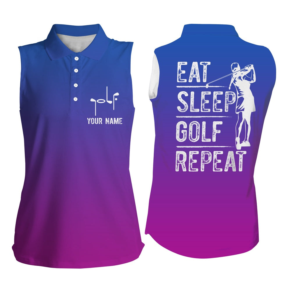 Womens Sleeveless Polo Shirt Custom Name Gradient Color Eat Sleep Golf Repeat, Gifts For Golf Lovers, Women Golf Shirts