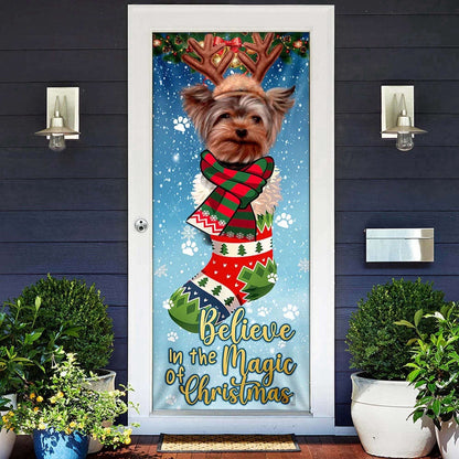 Yorkshire Terrier In Sock Door Cover, Believe In The Magic Of Christmas Door Cover, Christmas Gift Decor