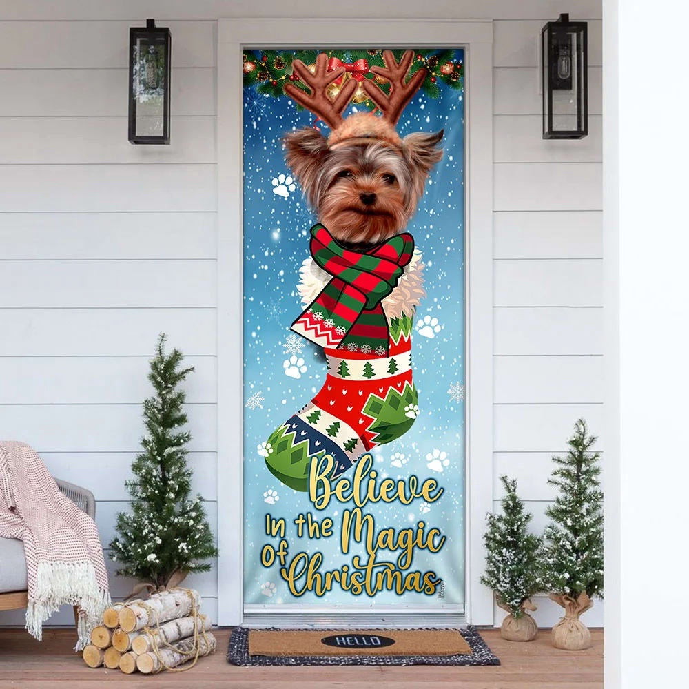 Yorkshire Terrier In Sock Door Cover, Believe In The Magic Of Christmas Door Cover, Gifts For Dog Lovers, Christmas Gift Decor
