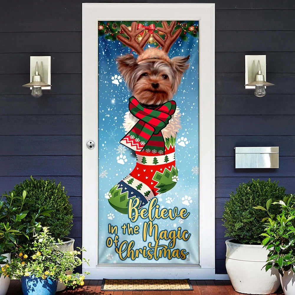 Yorkshire Terrier In Sock Door Cover, Believe In The Magic Of Christmas Door Cover, Gifts For Dog Lovers, Christmas Gift Decor
