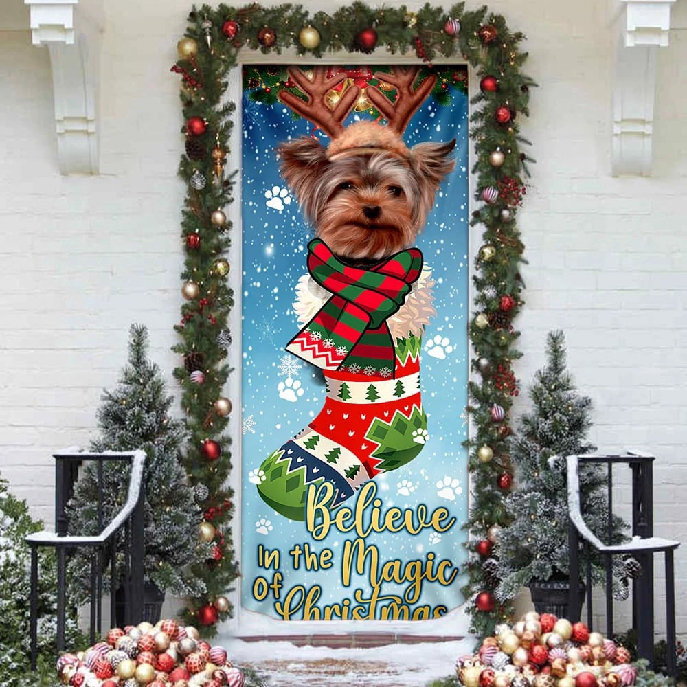 Yorkshire Terrier In Sock Door Cover, Believe In The Magic Of Christmas Door Cover, Gifts For Dog Lovers, Christmas Gift Decor