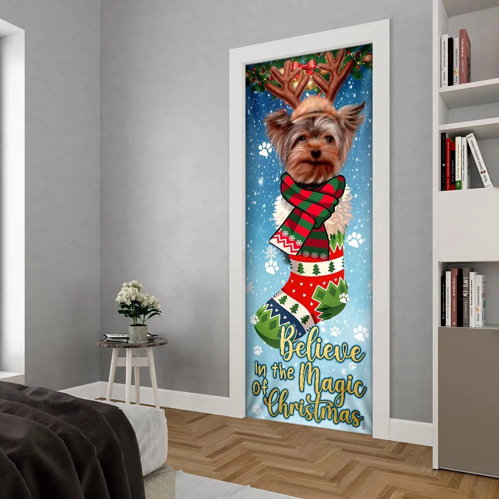 Yorkshire Terrier In Sock Door Cover, Believe In The Magic Of Christmas Door Cover, Gifts For Dog Lovers, Christmas Gift Decor