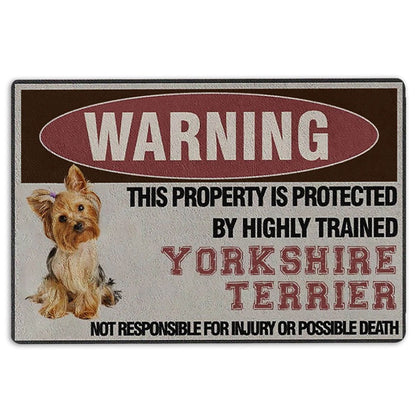 Yorkshire Terrier Welcome Doormat, This Property is Protected by Highly Trained Yorkshire Terrier Welcome Doormat, Pets Home Decor Door Mat