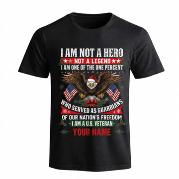 I Am Not A Hero I Am A Veteran Christmas T Shirt Personalized Patriotic Military Service Holiday Front View