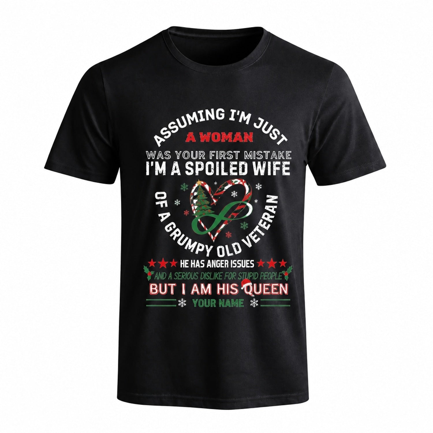 I'M A Spoiled Wife Of A Grumpy Old Veteran Christmas T Shirt Personalized Military Family Front View
