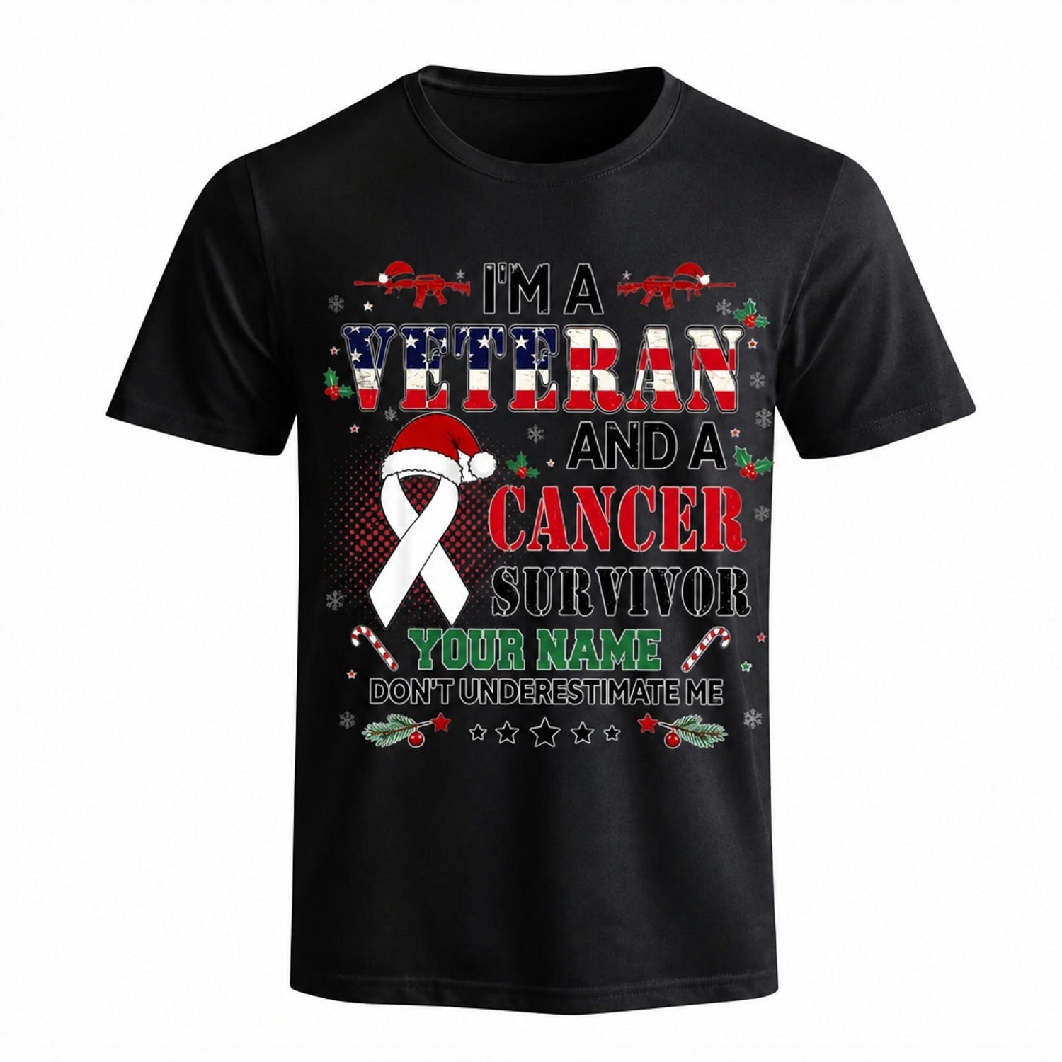 I'M A Veteran And A Cancer Survivor Christmas T Shirt Personalized Awareness Military Holiday Front View
