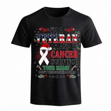 I'M A Veteran And A Cancer Survivor Christmas T Shirt Personalized Awareness Military Holiday Front View