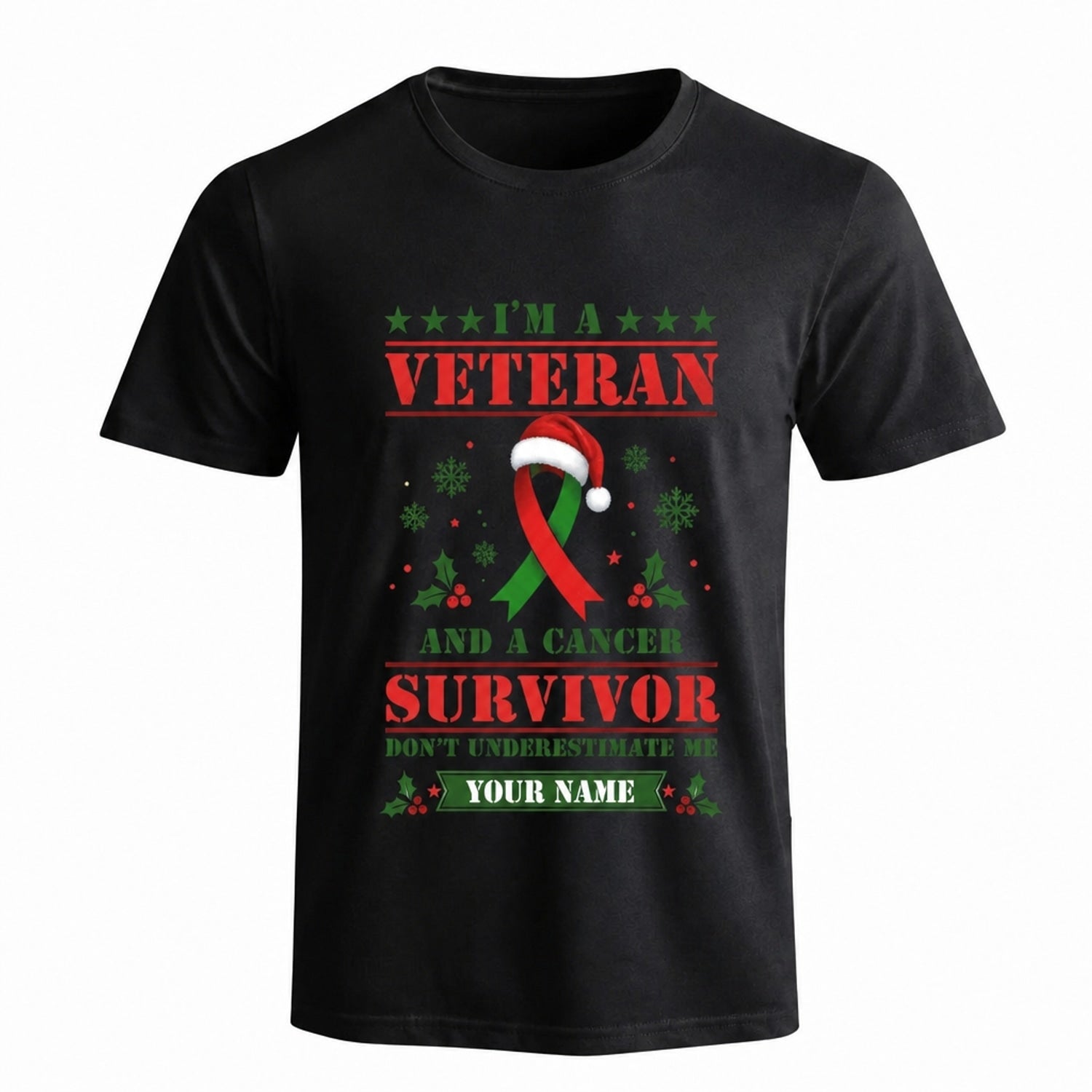 I'M A Veteran And A Cancer Survivor Christmas T Shirt Personalized Name Awareness Holiday Front View