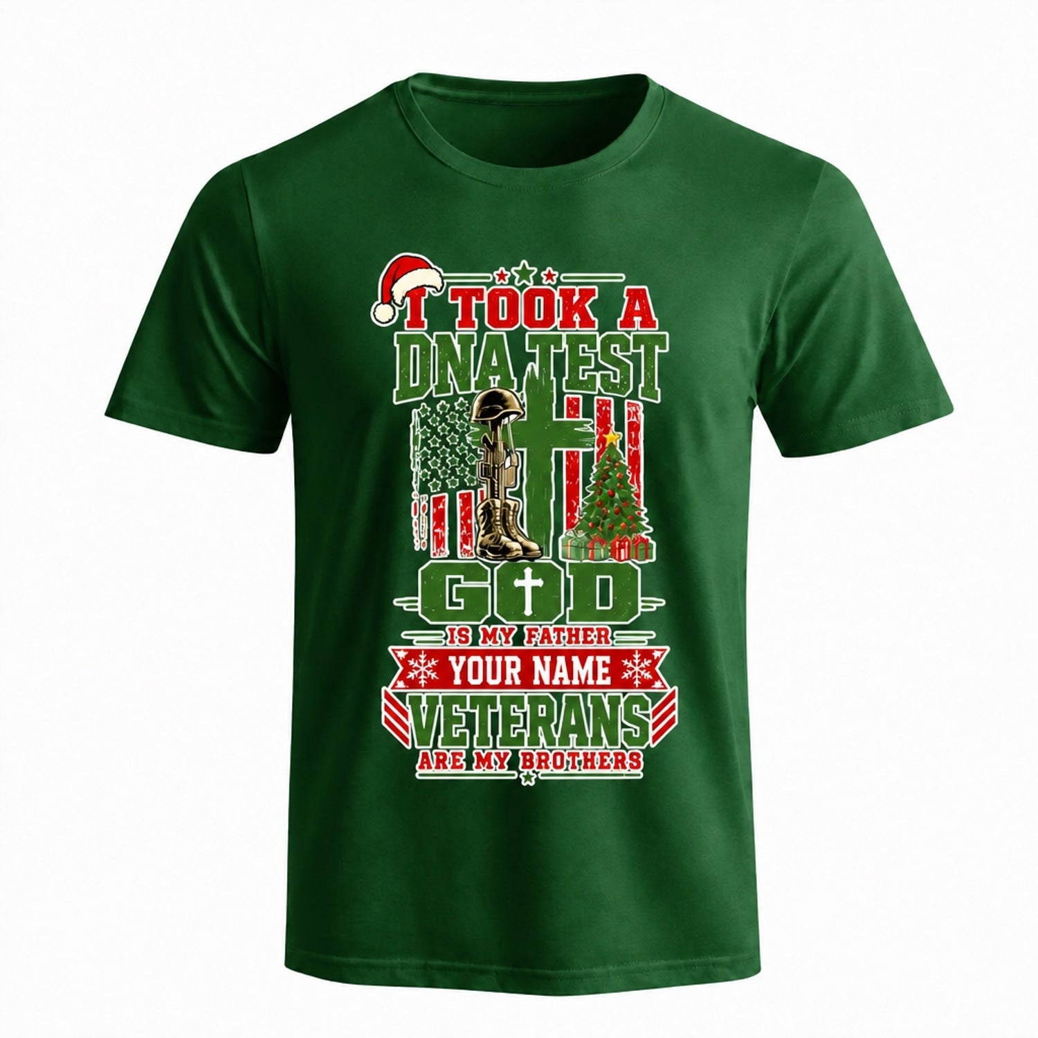 I Took A Dna Test And Found Out I'M 100% Veteran Christmas T Shirt Personalized Funny Military I Took A Dna Test And Found Out I M Front View00 Veteran Christmas T Shirt Personalized Funny Military Green Front View