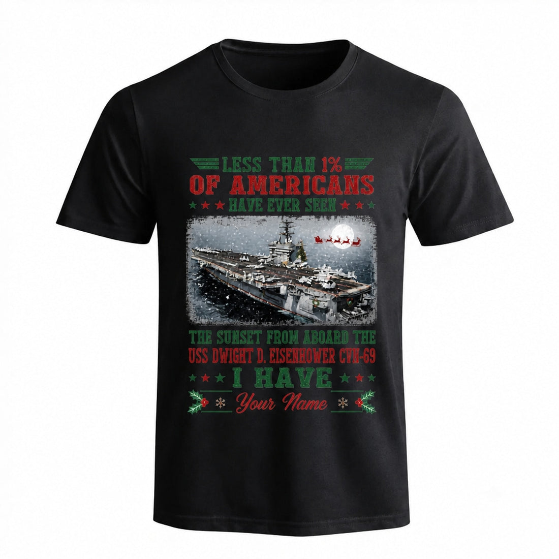 Less Than 1% Of Americans Have Served Aircraft Carrier Veteran Christmas T Shirt Personalized Less Than Front View OF Americans Have Served Aircraft Carrier Veteran Christmas T Shirt Personalized Front View