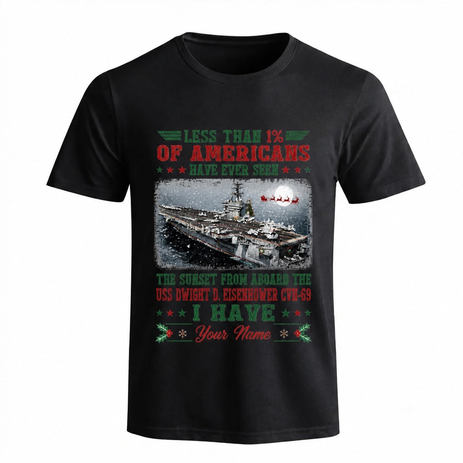 Less Than 1% Of Americans Have Served Aircraft Carrier Veteran Christmas T Shirt Personalized Less Than Front View OF Americans Have Served Aircraft Carrier Veteran Christmas T Shirt Personalized Front View