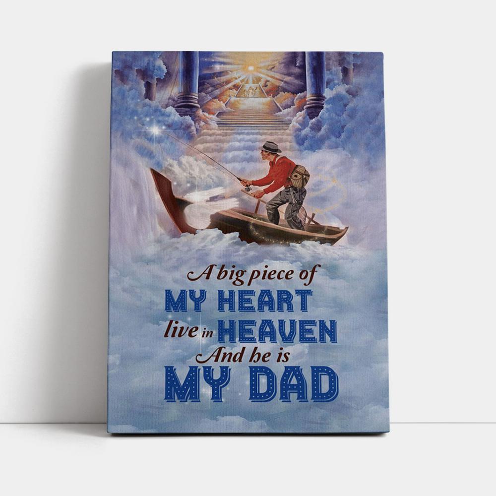 A Big Piece Of My Heart Live In Heaven Fisherman Canvas Wall Art - Jesus Wall Art Home Decor - Religious Canvas Prints
