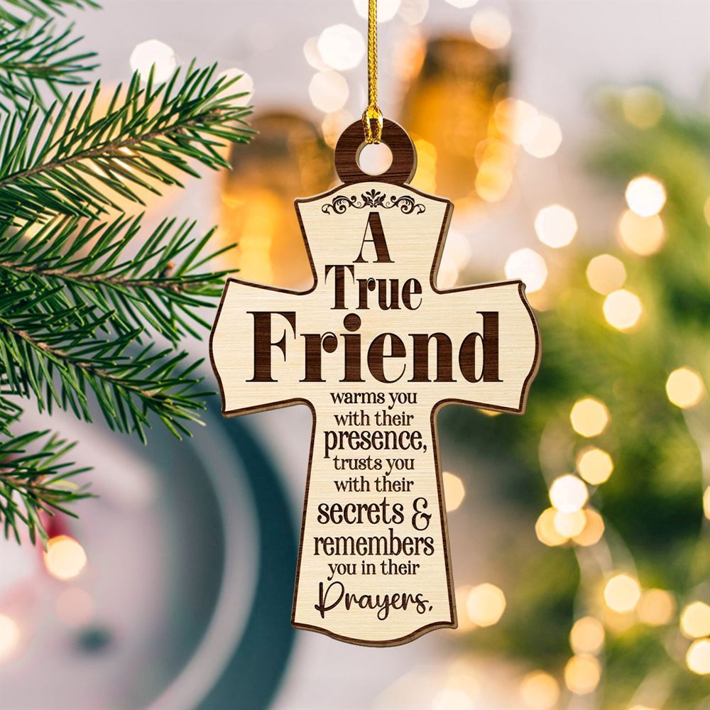 A True Friend Warms You With Their Presence Jesus Wood Christmas Ornament, Christmas Ornaments 2023