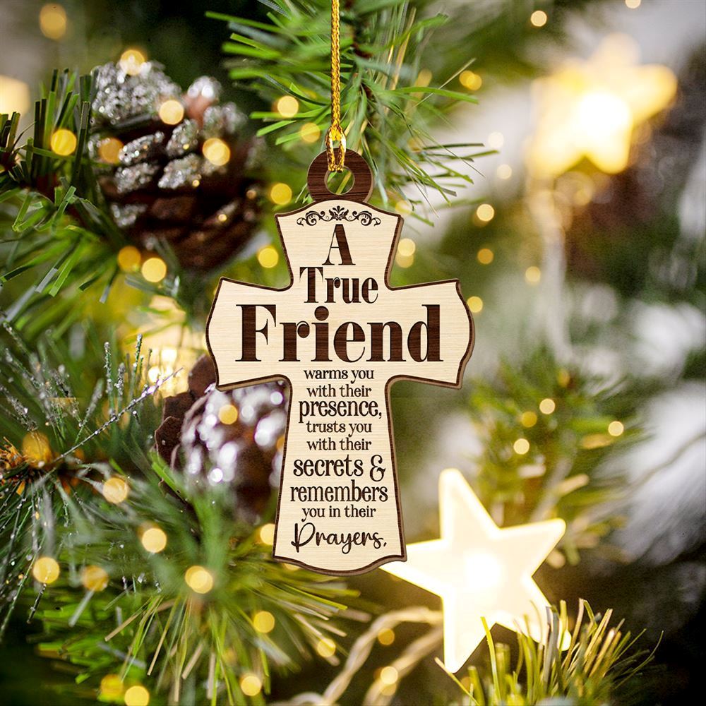 A True Friend Warms You With Their Presence Jesus Wood Christmas Ornament, Christmas Ornaments 2023