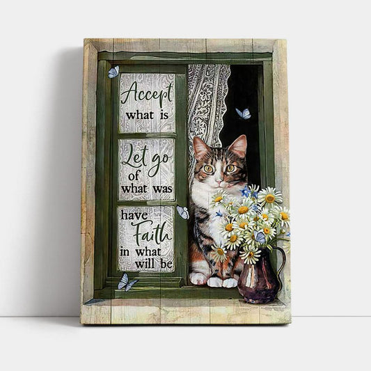 Accept What Is Let Go Canvas - Angry Cat Daisy Vase Green Window Canvas Wall Art - Christian Canvas Prints