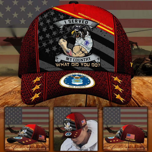 Air Force Veteran Cap, US Air Force Military Veteran Cap, Custom I Served My Country, What Did You Do Cap