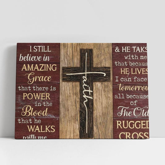 Amazing Cross, Red Background, I Still Believe In Amazing Grace Canvas Poster