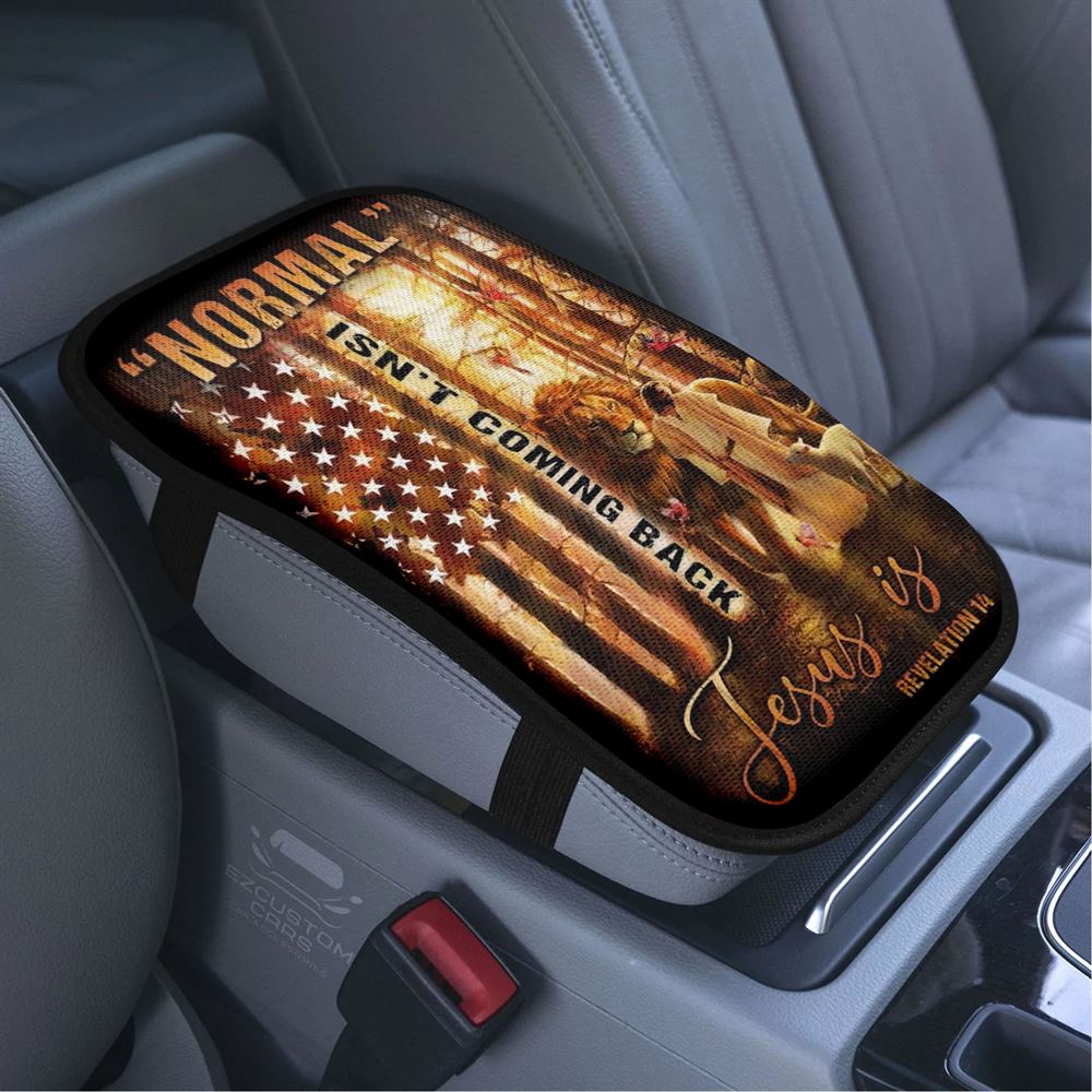 Amazing Forest, Animal Of God, Normal Isn't Coming Back Jesus Is American Flag Car Center Console Cover, Bible Verse Car Armrest Cover