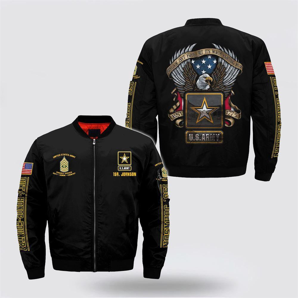 Army Bomber Jacket, Personalized Name Rank US Army Freedom Isn’t Free But It’s Worth Fighting For Bomber Jacket