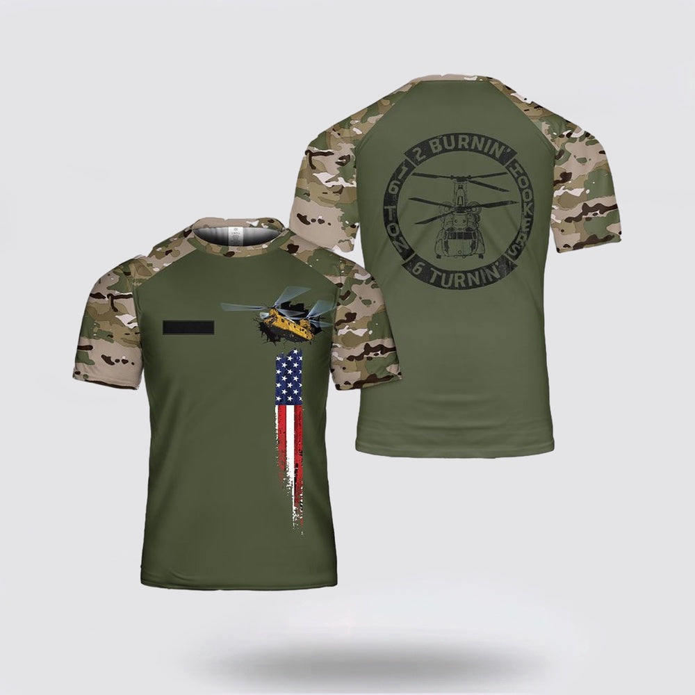 Army T Shirt, Custom Name 2 Burnin' 6 Turnin' US Army Chinook 3D T Shirt