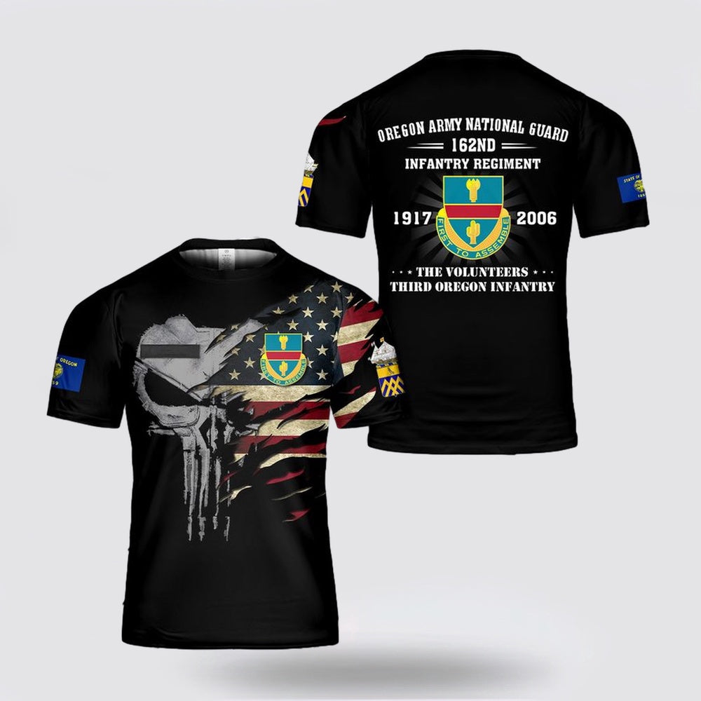 Army T Shirt, Custom Name US Army Oregon Army National Guard 162nd Infantry Regiment T Shirt 3D