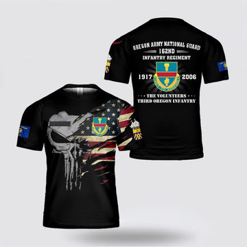 Army T Shirt, Custom Name US Army Oregon Army National Guard 162nd Infantry Regiment T Shirt 3D